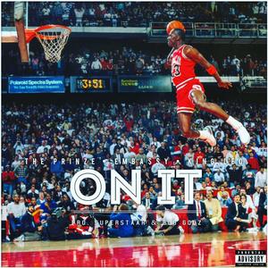On It (feat. Emba$$y & King Leo)