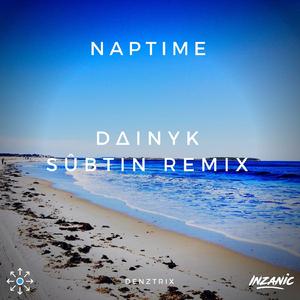 Naptime (Dainyk Subtin Remix)