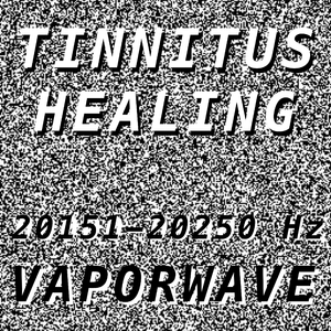 Tinnitus Healing for Damage at 20206 Hertz
