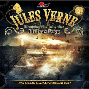Die neuen Abenteuer des Phileas Fogg, Folge 6: Der Leuchtturm am Ende der Welt, Teil 16