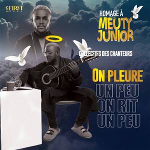 Hommage à Meuty junior (On pleure un peu on rit un peu)