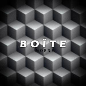 BOÎTE