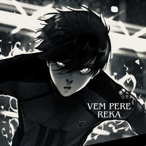 Vem Pere Reka (Slowed)