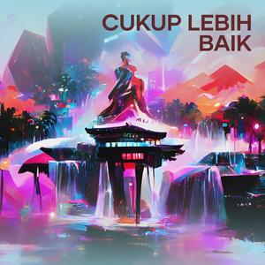 Cukup Lebih Baik (Cover)
