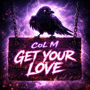 Get your love