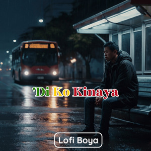 'Di Ko Kinaya