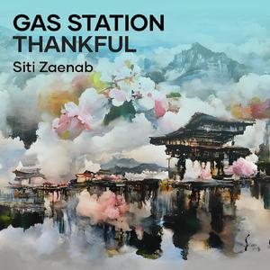 Gas Station Thankful