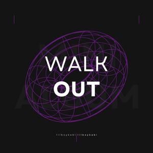 Walk Out