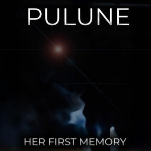 Her First Memory