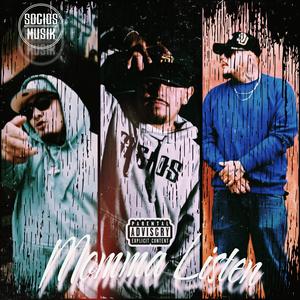 Momma Listen (feat. JayCee_619 & Hlocc)