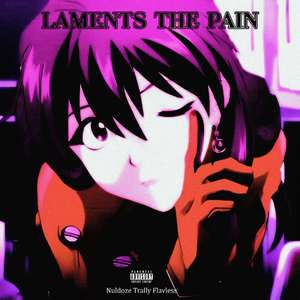 Laments the pain (prod. by Nvki)