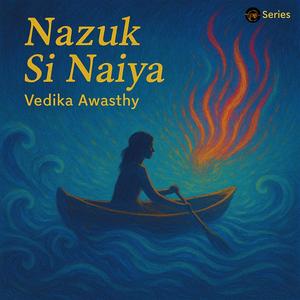 Nazuk Si Naiya (Female Version)