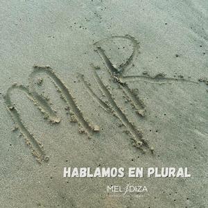 Hablamos en plural
