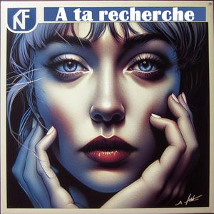 A ta recherche