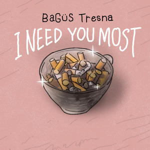 I Need You Most