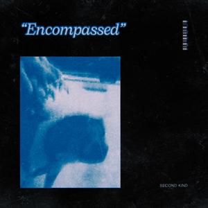 Encompassed