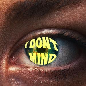I Don't Mind