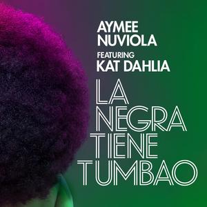 La Negra Tiene Tumao (feat. Kat Dahlia)