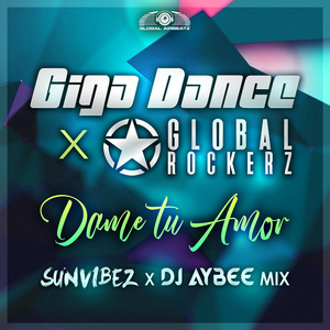 Dame Tu Amor (Sunvibez x DJ Aybee Mix)