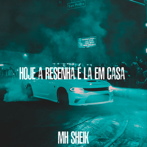 Hoje a Resenha É La em Casa