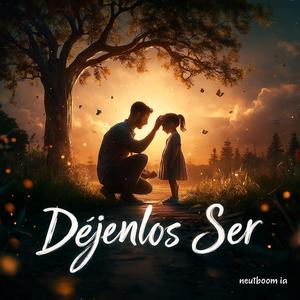 Dejenlos Ser