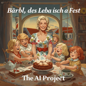 Bärbl, des Leba isch a Fest
