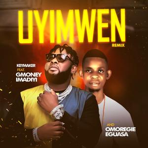 Uyimwen (feat. EdoMan & Omoregieeguasa) (Remix)