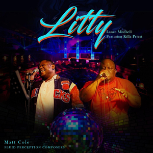 Litty (feat. Killah Priest)