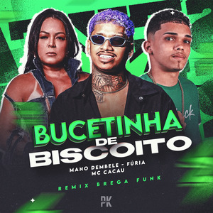 Bucetinha de Biscoito (Remix)