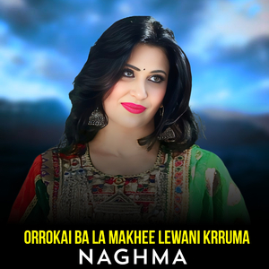 Orrokai Ba La Makhee Lewani Krruma