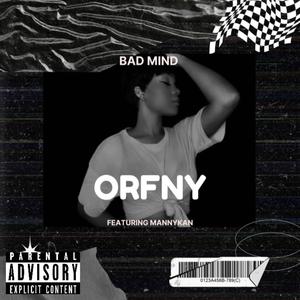 Bad Mind (feat. Mannykan)
