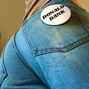 How'd You Get That Ass in Those Jeans