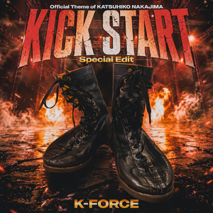 KICK START (Special Edit)