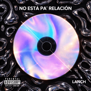 NO ESTÁ PA RELACIÓN