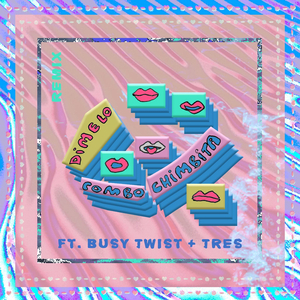 Dímelo (Busy Twist Remix)