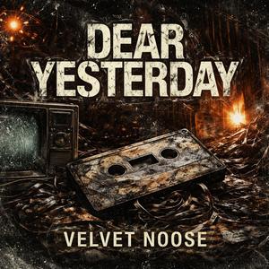 Dear Yesterday