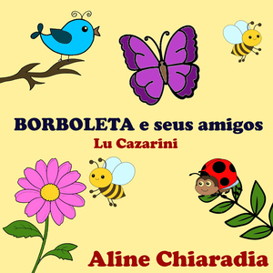 Borboleta e Seus Amigos