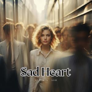 Sad Heart