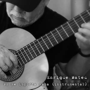 No me importa nada (instrumental)