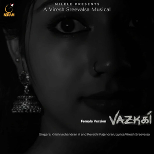 Vazhkai (Female Version)