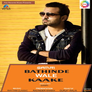 Bathinde Wale Kaake