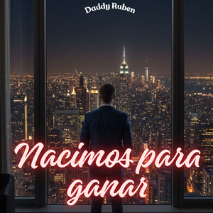 Nacimos para ganar