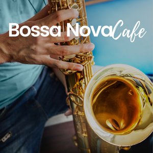 Bossa Nova Cafe