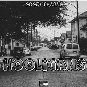 HOOLIGANS (Chillie BadAzz)