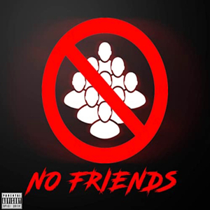 No Friends