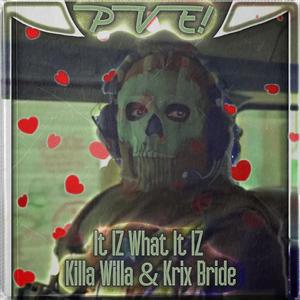 PVE! (feat. Kill Willa & KRIX BRIDE)