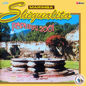 Popurri 2001: Santa Cruz Comitancillo / La Cumbia del Teclado / Coty Diaz / Sumpango Alegre