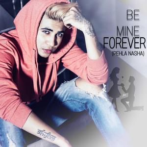 Be Mine Forever