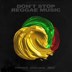 Don't Stop Reggae Music