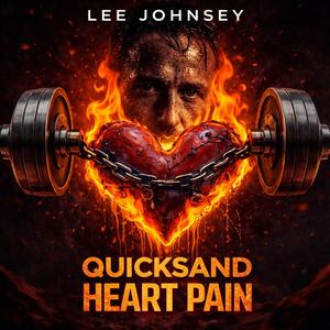QUICKSAND HEART PAIN
